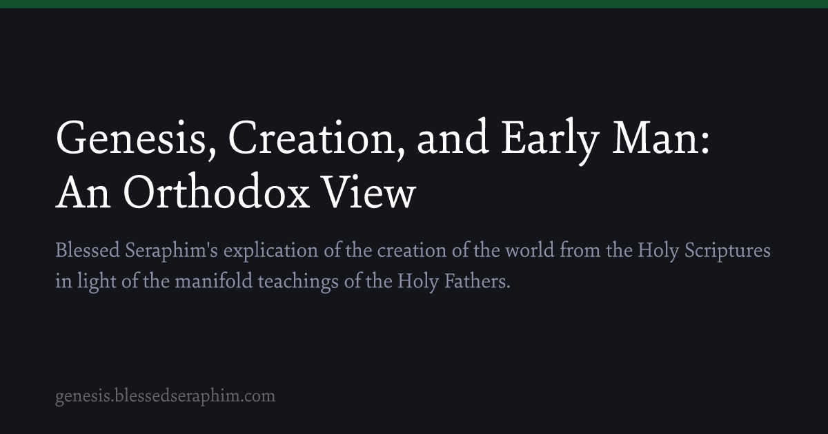 Genesis, Creation, and Early Man: An Orthodox View | Genesis, Creation ...